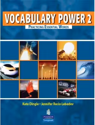 Vocabulary Power 2. Practicing Essential Words