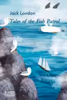 Tales of the Fish Patrol