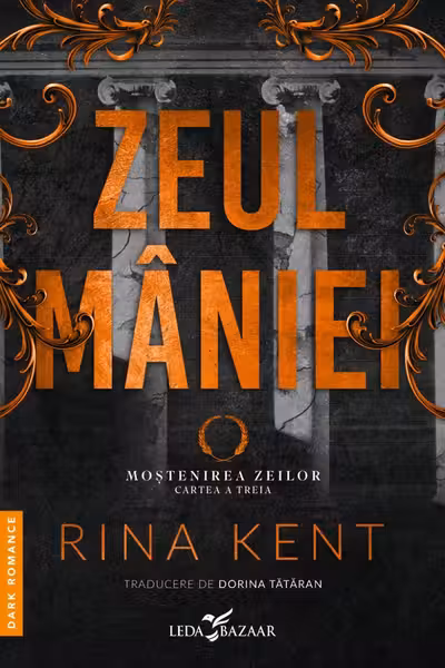 Zeul maniei (al treilea volum al seriei Mostenirea zeilor) editie speciala