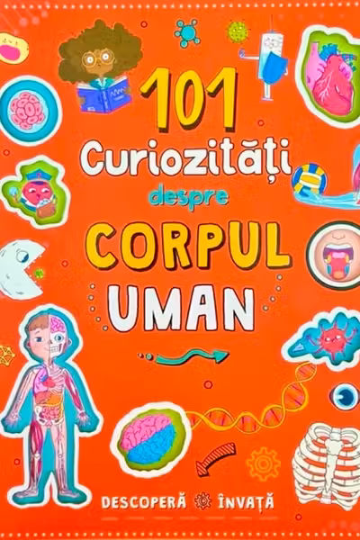 101 curiozitati despre corpul uman