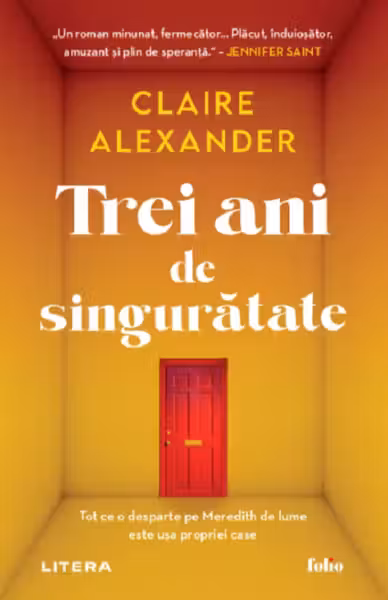 Folio. TREI ANI DE SINGURATATE.