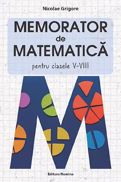 Memorator matematica - Clasa 5-8