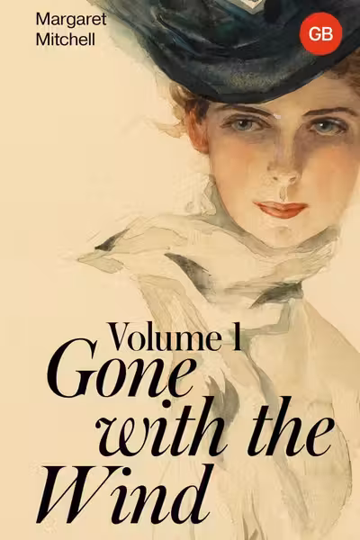 Gone with the Wind. Volume 1