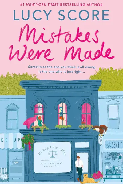 Mistakes Were Made : A totally addictive, spicy, hilarious small-town romance