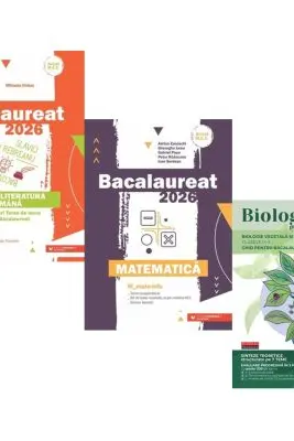 Pachet Bacalaureat 2026. Limba si literatura romana, Matematica M_Mate-Info si Biologia pe intelesul tuturor clasele 9-10 - Mihaela Dobos, Gheorghe Iurea, Maria Ioana Cazan