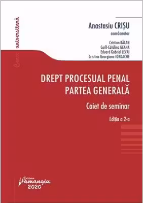 Drept procesual penal. Partea generala. Caiet de seminar. Editia a 2-a