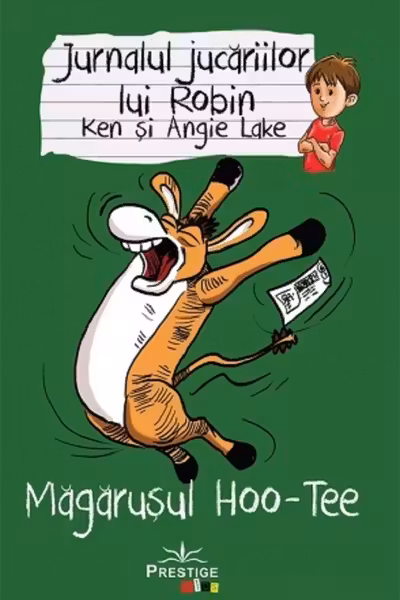 Jurnalul jucariilor lui Robin. Magarusul Hoo-Tee