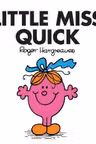 Little Miss Quick