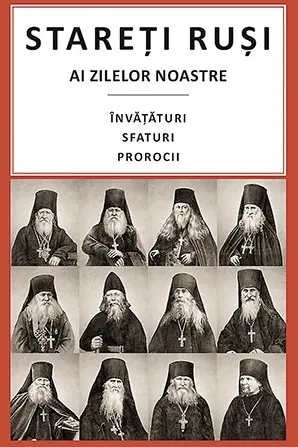 Stareti rusi ai zilelor noastre
