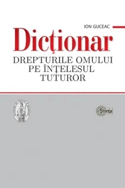 Dictionar Drepturile omului pe intelesul tuturor
