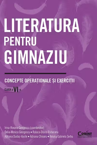 Literatura pentru gimnaziu. Concepte operationale si exercitii. Clasa a 6-a