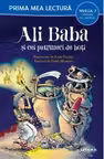 Prima mea lectura. ALI BABA SI CEI PATRUZECI DE HOTI.
