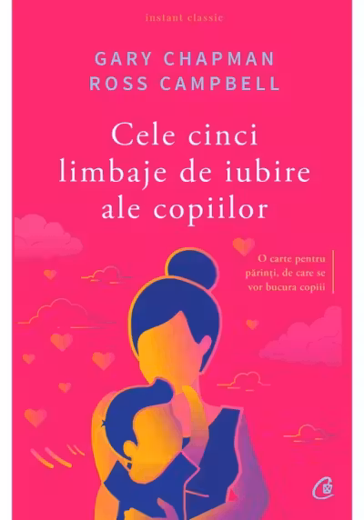 Cele cinci limbaje de iubire ale copiillor