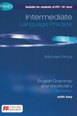 Intermediate Language Practice with key (3rd Edition) - Michael Vince