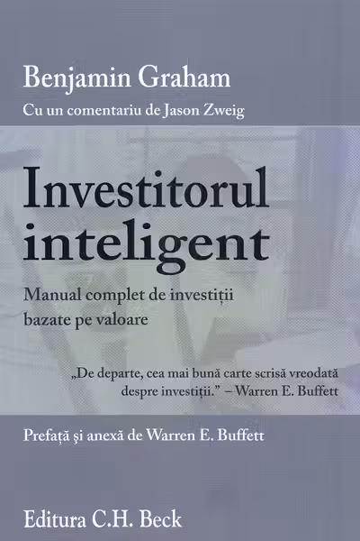 Investitorul inteligent - Manual complet de investitii in actiuni subevaluate