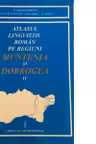 Atlasul lingvistic roman pe regiuni- Muntenia si Dobrogea (IV)
