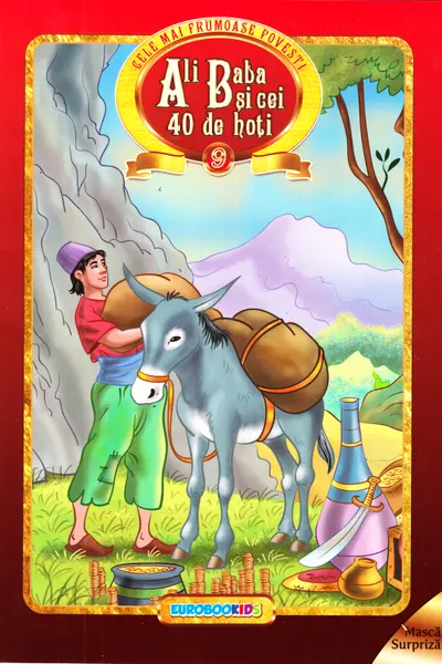 Ali Baba și cei 40 de hoți. Cele mai frumoase povești