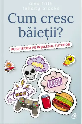 Cum cresc baietii