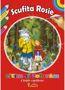 Citim si coloram - Scufita Rosie