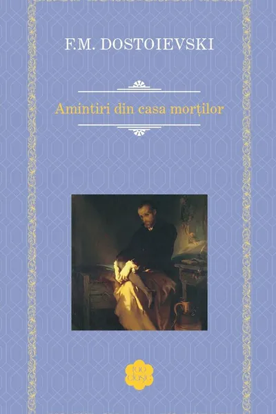 Amintiri din casa mortilor