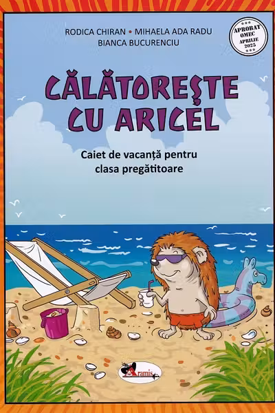 Calatoreste cu Aricel. Caiet de vacanta pentru clasa pregatitoare