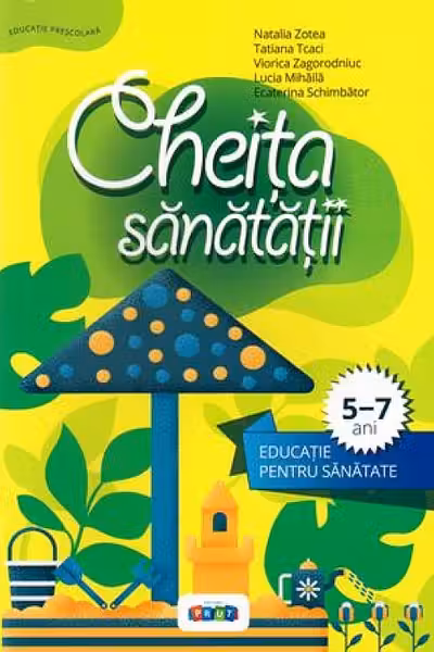 Cheita sanatatii. Educatie pentru sanatate
