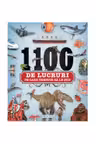 1100 de lucruri pe care trebuie sa le stii