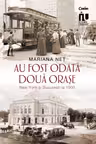 Au fost odata doua orase