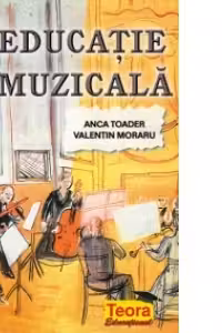 Educatie muzicala. Manual pentru clasa a VIII-a