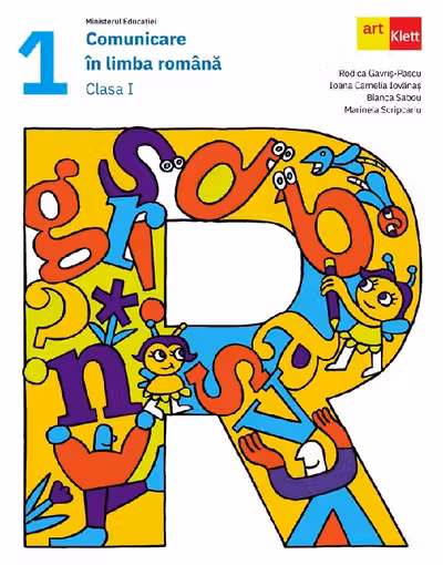 Comunicare in limba romana - Clasa 1 - Manual