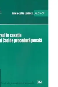Recursul în casație în noul Cod de procedură penală