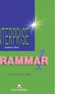 Enterprise Grammar 1, Students Book with Grammar. Curs de limba engleza