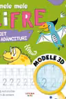 PRIMELE MELE CIFRE. Caiet cu adancituri