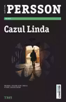 Cazul Linda - Leif G. W. Persson. Primul volum din seria Evert Backstrom