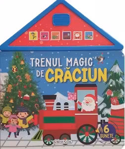 6 Sunete - Trenul magic de Craciun