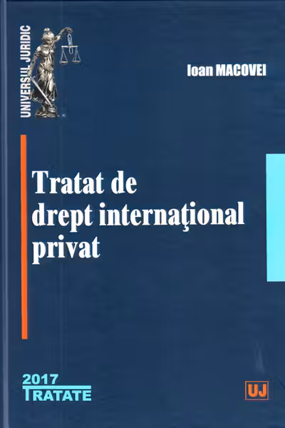 Tratat de drept internațional privat Ed.2017