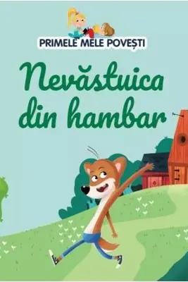 PRIMELE MELE POVESTI. NEVASTUICA DIN HAMBAR