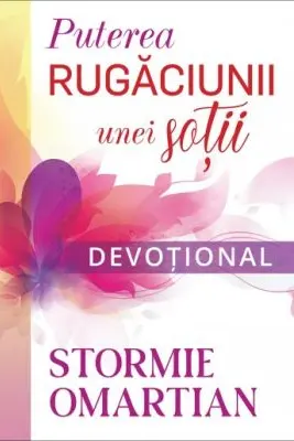 Puterea rugaciunii unei sotii. Devotional