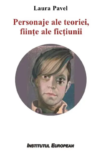 Personaje ale teoriei, ființe ale ficțiunii
