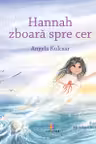 Hannah zboara spre cer