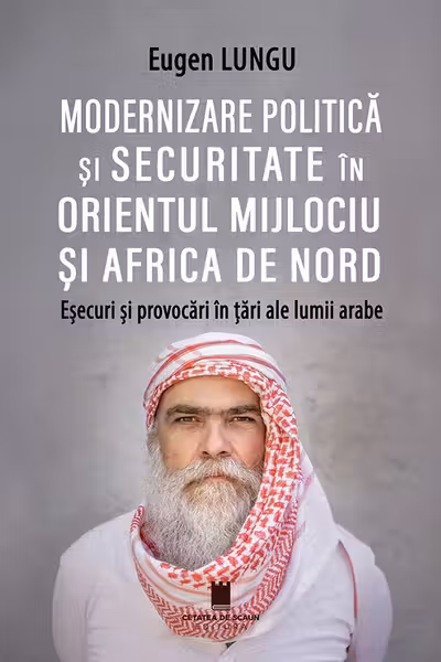 Modernizare politica si securitate in Orientul Mijlociu si Africa de Nord