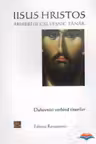 Iisus Hristos arhiereul cel vesnic. Duhovnici vorbind tinerilor