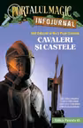Cavaleri si castele