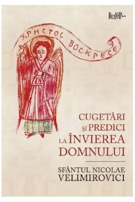 Cugetari si predici la Invierea Domnului
