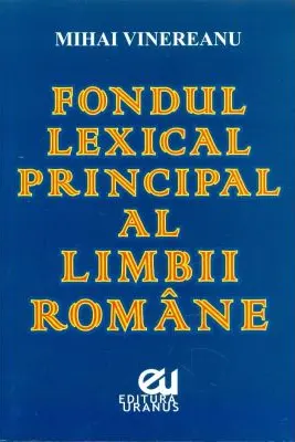 Fondul lexical principal al limbii romane