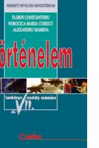 Istorie (lb.maghiara) - Manual pentru clasa a VII-a