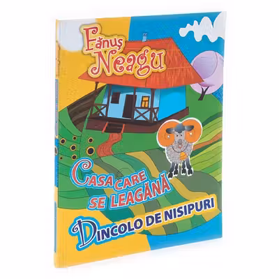 Casa care se leagana. Fanus Neagu.