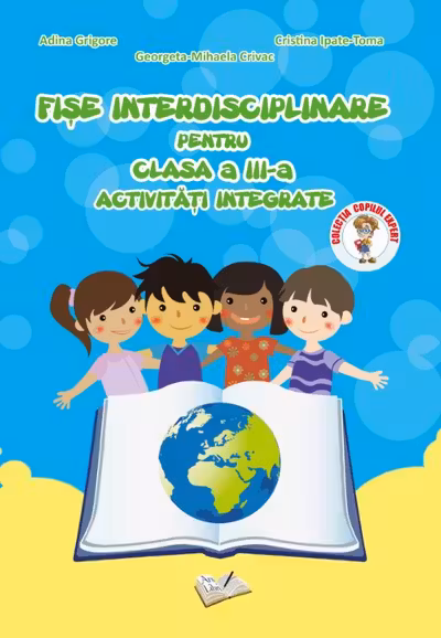 Fișe interdisciplinare - Clasa 3 - Activități integrate