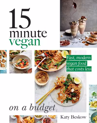 15 Minute Vegan On a Budget