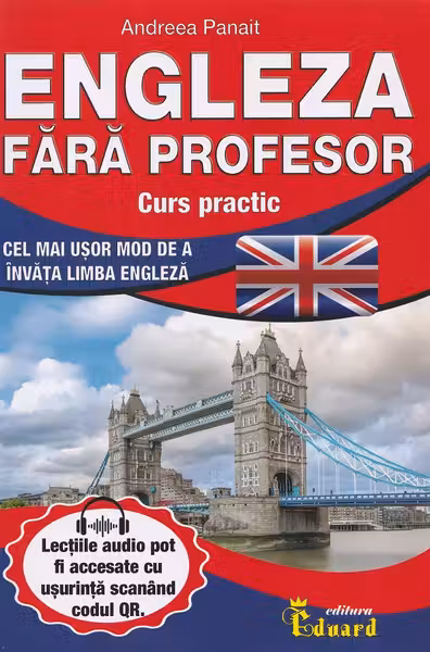 Engleza fără profesor. Curs practic